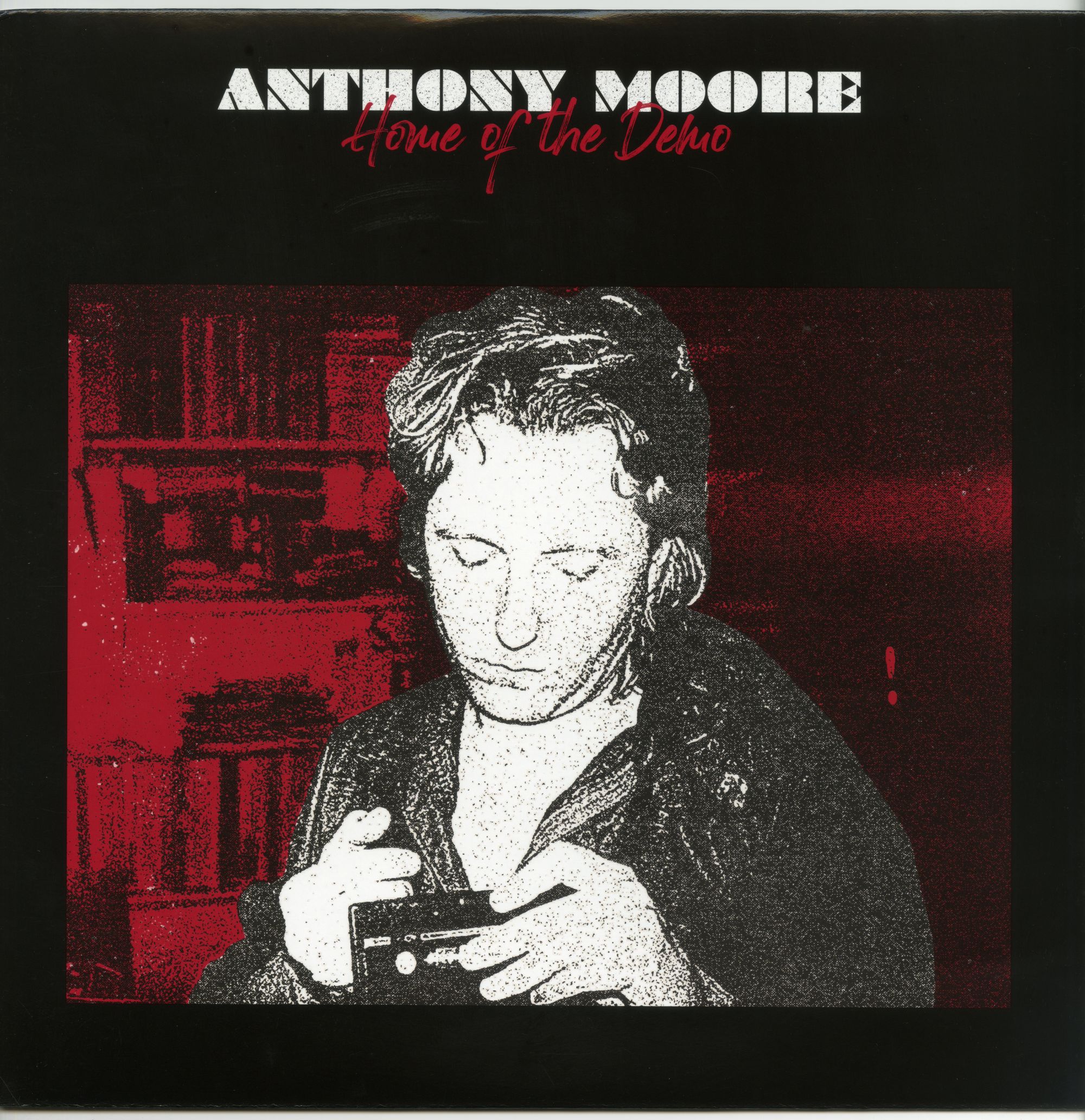 Anthony Moore『Home of the Demo』01